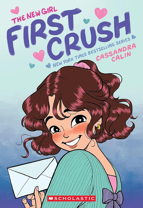 The New Girl: First Crush: A Graphic Novel (The New Girl #2) cover image