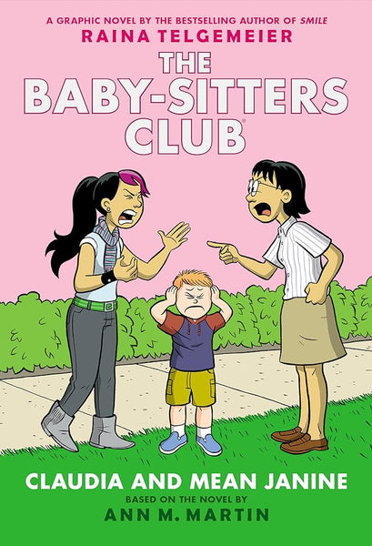 The Baby-Sitters Club Graphic Novel #4: Claudia and Mean