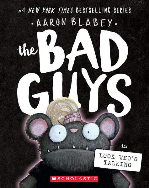 The Bad Guys #18: The Bad Guys in Look Who's Talking – High Five Books