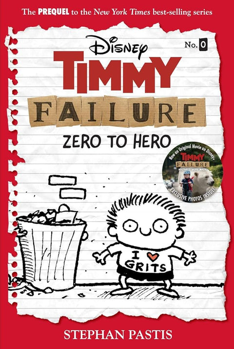Timmy Failure: Zero to Hero-Timmy Failure Prequel cover image