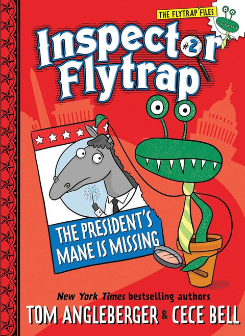Inspector Flytrap in The President's Mane Is Missing (Inspector Flytrap #2) (Volume 2) cover image
