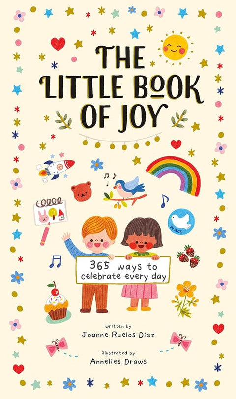 The Little Book of Joy: 365 Ways to Celebrate Every Day cover image