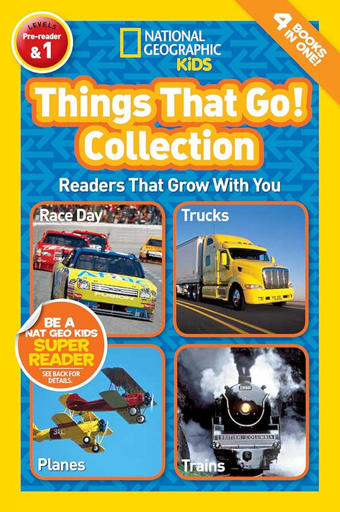 Things That Go! Collection (National Geographic Kids Readers, Levels Pre-Reader & 1): Readers That Grow With You cover image