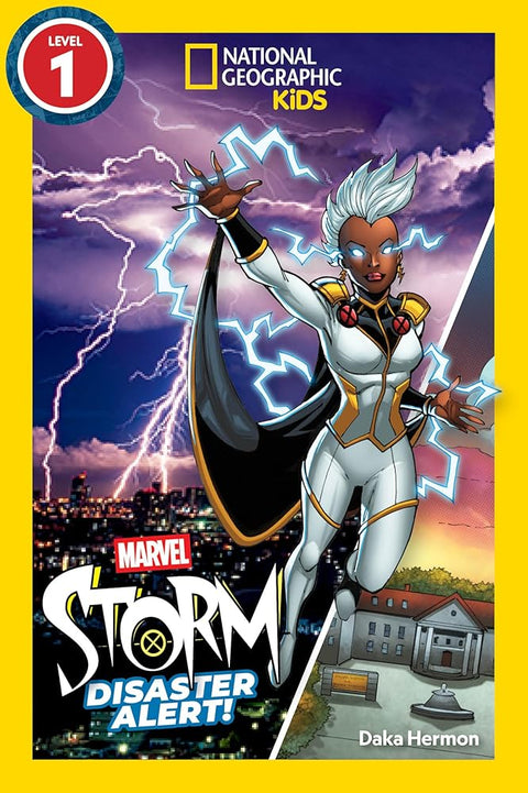 Marvel's Storm: Disaster Alert! (National Geographic Kids Readers, Level 1) cover image