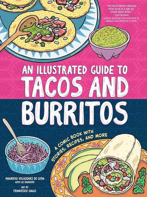 An Illustrated Guide to Tacos and Burritos: A Comic Book with Stories, Recipes, and More cover image
