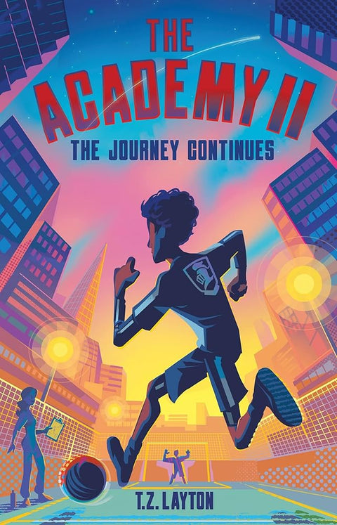 The Academy II: The Journey Continues (The Academy, 2) cover image