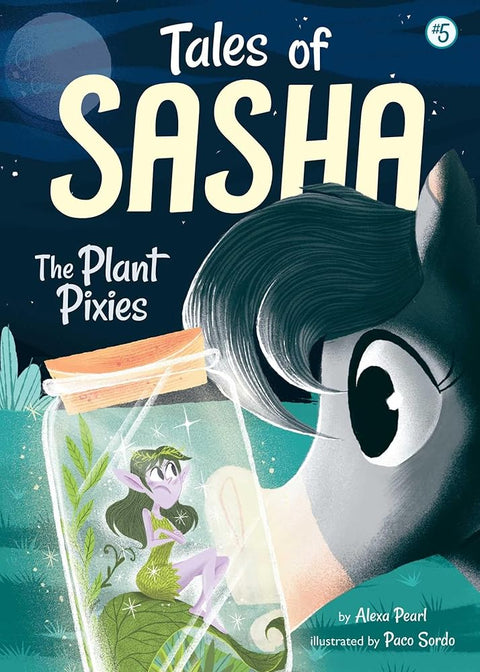 Tales of Sasha 5: The Plant Pixies cover image