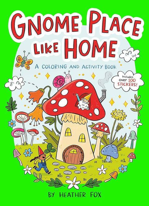 Gnome Place Like Home (A Cottagecore Sticker Coloring Activity Book for Kids) cover image