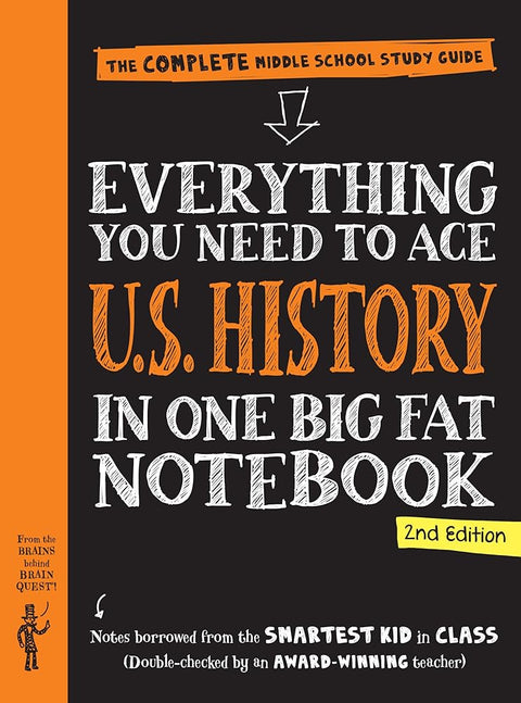 Everything You Need to Ace U.S. History in One Big Fat Notebook, 2nd Edition: The Complete Middle School Study Guide (Big Fat Notebooks) cover image