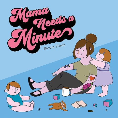 Mama Needs a Minute cover image