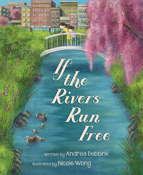 If the Rivers Run Free cover image