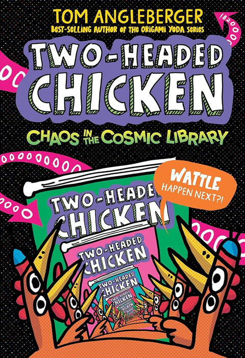Two-Headed Chicken: Chaos in the Cosmic Library cover image