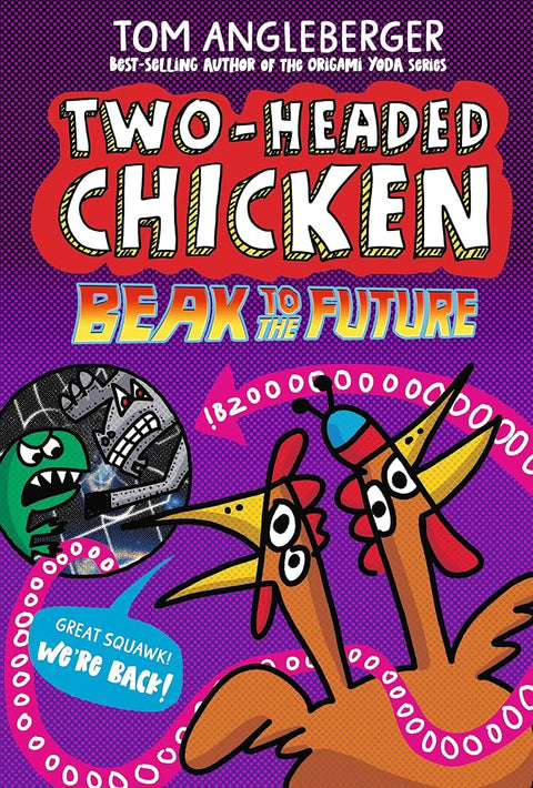 Two-Headed Chicken: Beak to the Future cover image