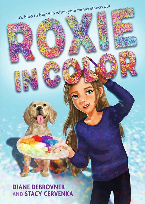 Roxie in Color: (A Heartfelt Story of Friendship, Identity, Blindness, Guide Dog Perspective and Family Life for Middle Grade Readers Ages 9-12) cover image