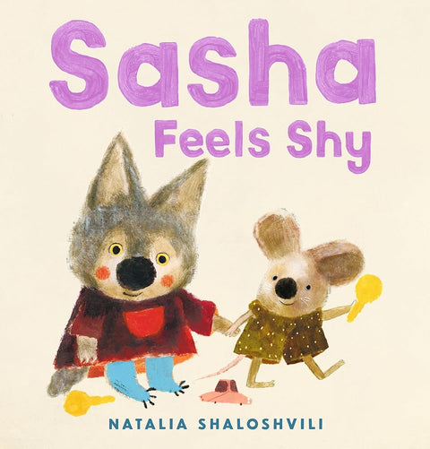 Sasha Feels Shy: (A Book about Confidence, Friendship, and Social Skills for Ages 2-5) cover image