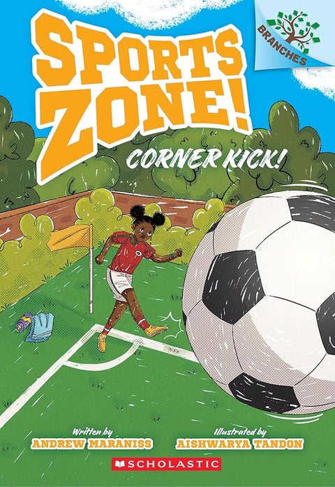 Corner Kick!: A Branches Book (Sports Zone! #2) cover image