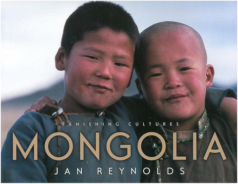 Vanishing Cultures: Mongolia cover image