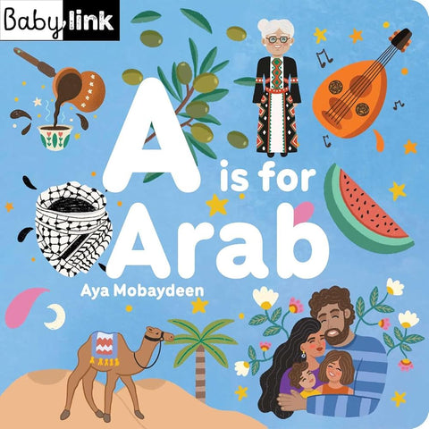 A is for Arab: ABCs of the Arab World cover image