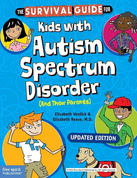 The Survival Guide for Kids with Autism Spectrum Disorder (And Their Parents) (Survival Guides for Kids) cover image