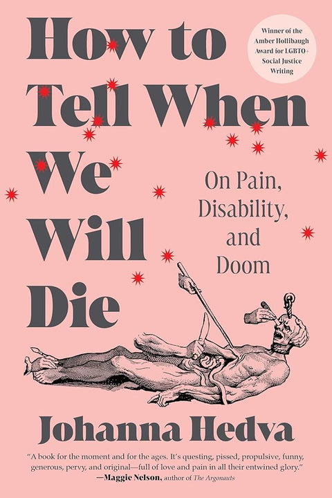 How to Tell When We Will Die: On Pain, Disability, and Doom cover image