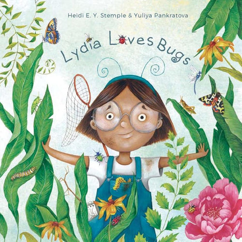 Lydia Loves Bugs: A Children's Book About Insects cover image
