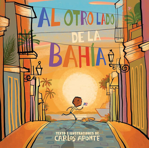 Al otro lado de la bahía / Across the Bay (Spanish Edition) cover image