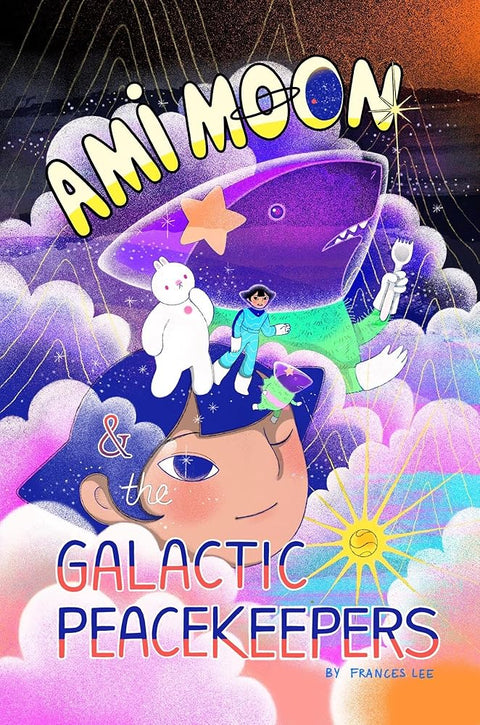 Ami Moon and the Galactic Peacekeepers: Book One (Volume 1) cover image