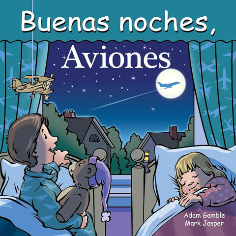Buenas Noches, Aviones (Good Night Our World) (Spanish Edition) cover image