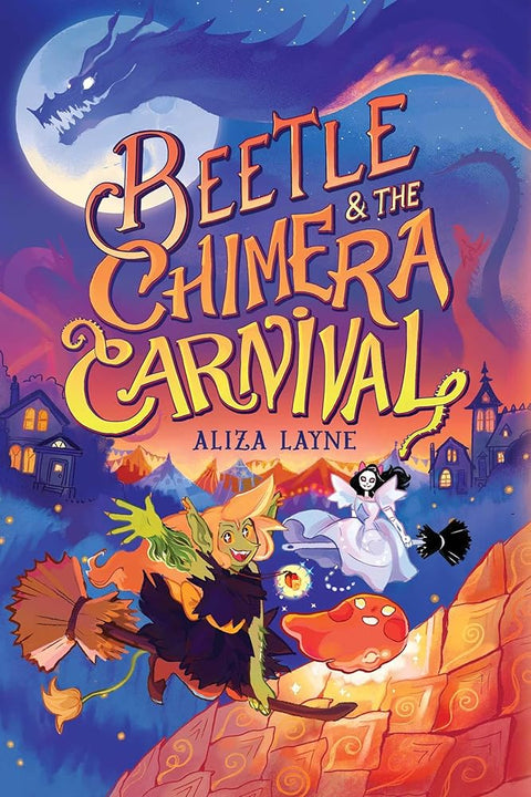 Beetle & the Chimera Carnival (The Beetle Books) cover image