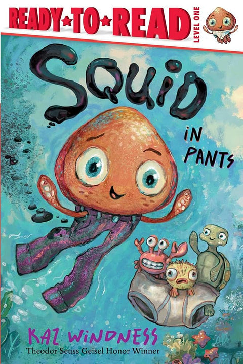 Squid in Pants: Ready-to-Read Level 1 cover image