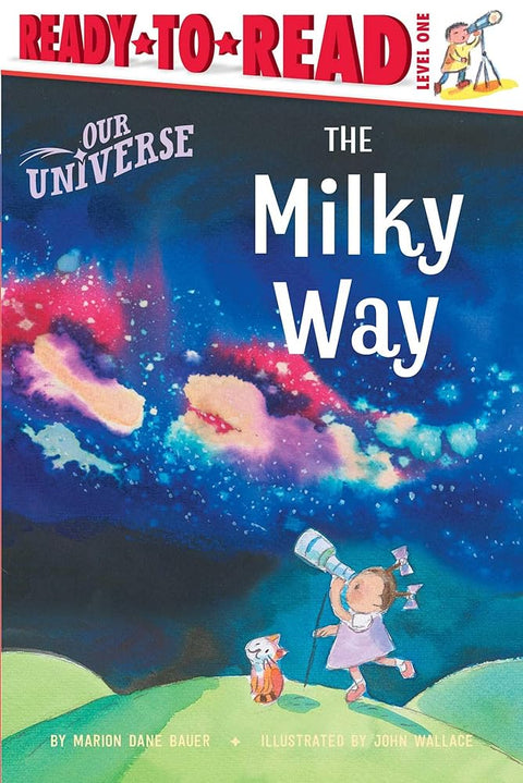 The Milky Way: Ready-to-Read Level 1 (Our Universe) cover image