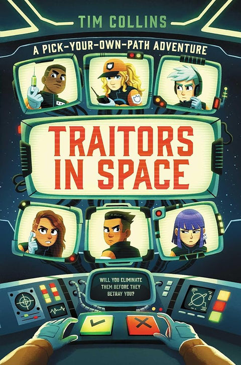 Traitors in Space: A Pick-Your-Own-Path Adventure cover image