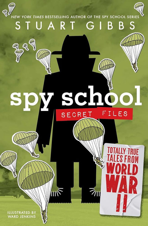 Totally True Tales from World War II (Spy School Secret Files) cover image