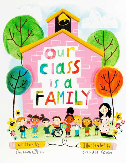 Our Class Is a Family: Big Book Edition (Shannon Olsen Picture Books) cover image