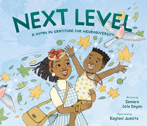 Next Level: A Hymn in Gratitude for Neurodiversity cover image