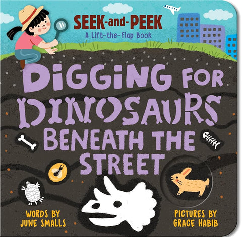Digging for Dinosaurs: Beneath the Street cover image
