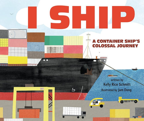 I Ship: A Container Ship's Colossal Journey (On the Move) cover image