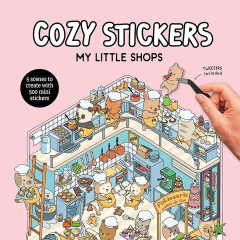 Cozy Stickers: My Little Shops: 5 scenes to create with 500 mini stickers cover image