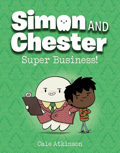 Super Business! (Simon and Chester Book #6) cover image