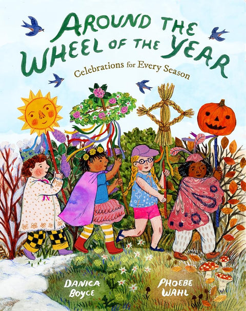 Around the Wheel of the Year: Celebrations for Every Season cover image