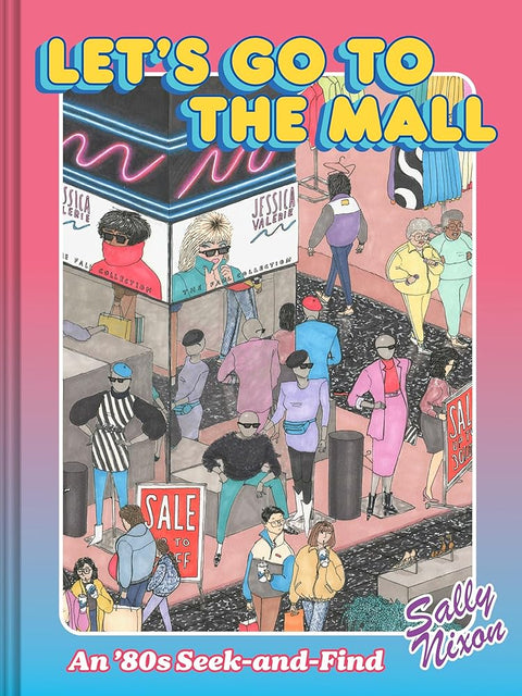 Let's Go to the Mall: An ’80s Seek-and-Find cover image
