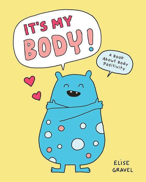 It's My Body!: A Book About Body Positivity cover image
