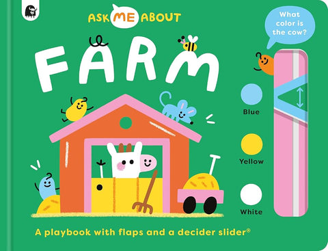 Farm: A playbook with flaps and a decider slider® (Ask Me About) cover image