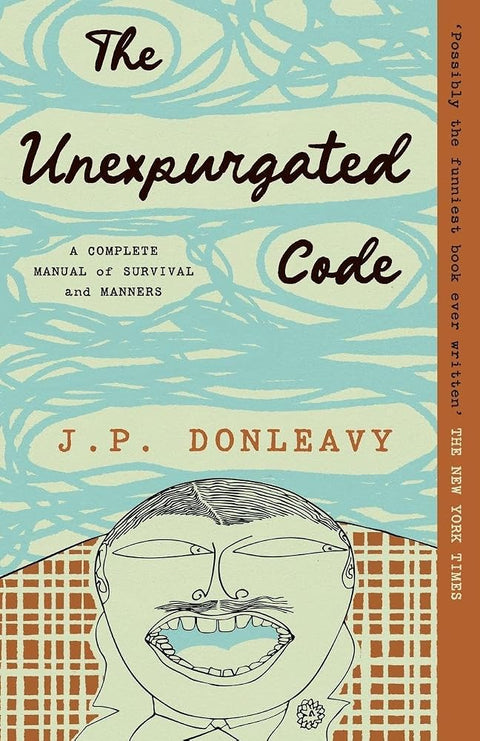The Unexpurgated Code: A Complete Manual of Survival and Manners cover image
