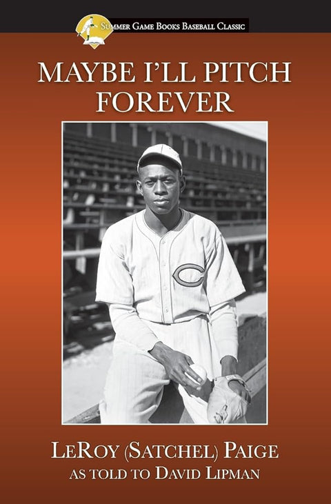 Maybe I'll Pitch Forever (Summer Game Books Baseball Classic) cover image