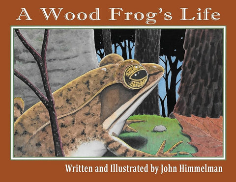A Wood Frog's Life cover image