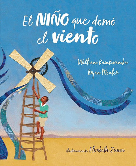 El niño que domó el viento (álbum ilustrado) (Cuentos infantiles ilustrados) cover image