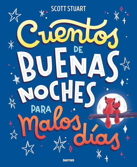 Cuentos de buenas noches para malos días (Serres) cover image