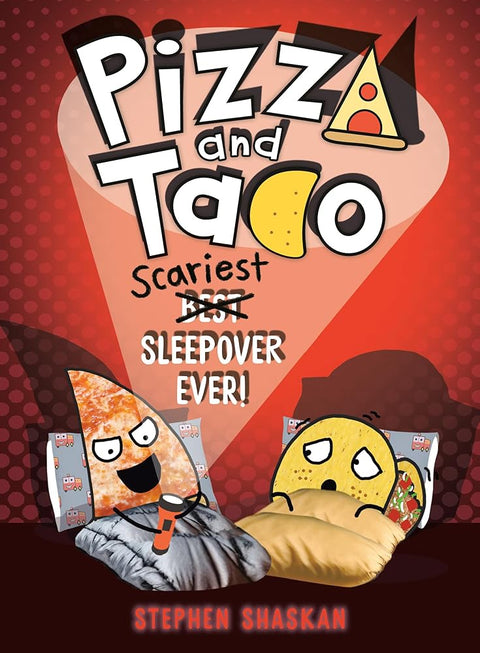 Pizza and Taco: Scariest Sleepover Ever!: (A Graphic Novel) cover image