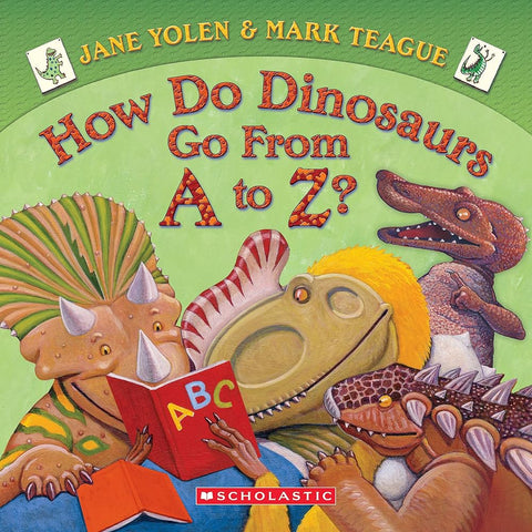 How Do Dinosaurs Go from A to Z? cover image
